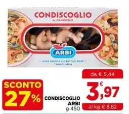 Gran mercato Condiscoglio Arbi offerta