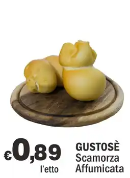 Primo Prezzo Gustosè Scamorza Affumicata offerta