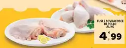 Il Centro Superstore Fusi e sovracosce di pollo offerta
