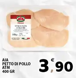 Il Centro Superstore Aia petto di pollo offerta