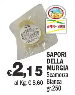 Primo Prezzo Sapori della Murgia Scamorza Bianca offerta