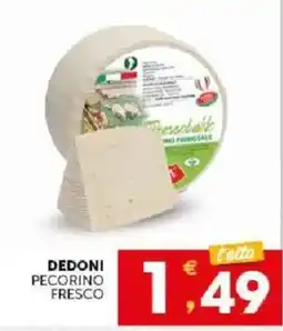 Sisa Dedoni pecorino fresco offerta