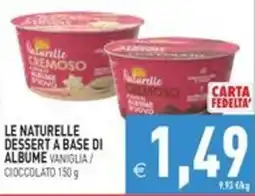 Pim Supermercati Le Naturelle Dessert a base di albume offerta