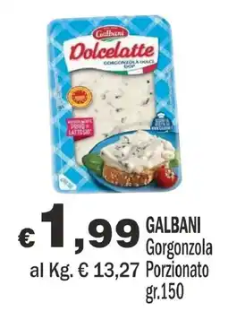 Primo Prezzo Galbani Dolcelatte Gorgonzola Dolce DOP offerta