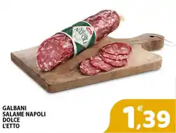 Il Centro Superstore Galbani Salame Napoli Dolce offerta