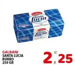 Il Centro Superstore Galbani Santa Lucia burro offerta
