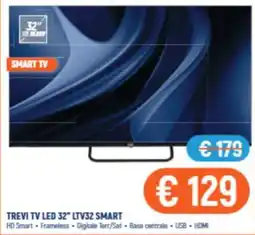 Vantaggi Sottocasa Trevi TV LED 32" LTV32 Smart offerta
