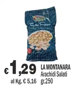 Primo Prezzo La Montanara Arachidi Salati offerta