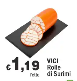 Primo Prezzo Vici Rolle di Surimi offerta