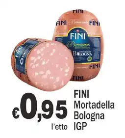 Primo Prezzo Fini Mortadella Bologna offerta