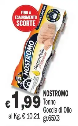 Primo Prezzo Nostromo Tonno Goccia di Olio offerta