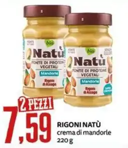 PRO7 Supermercati Rigoni Natù crema di mandorle offerta