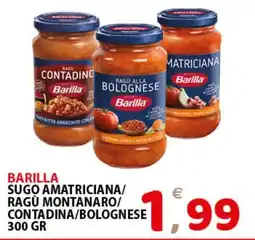 Il Centro Superstore Barilla sugo amatriciana/ragù montanaro/contadina/bolognese offerta