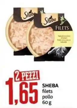 PRO7 Supermercati Sheba filets pollo offerta