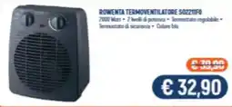 Vantaggi Sottocasa Rowenta termoventilatore offerta
