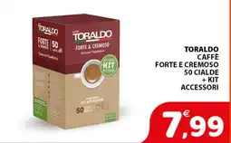 Il Centro Superstore Toraldo caffè forte e cremoso offerta
