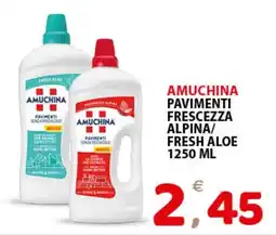 Il Centro Superstore Amuchina pavimenti freschezza alpina/fresh aloe offerta