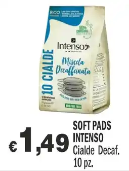 Primo Prezzo Soft Pads Intenso Cialde Decaf. offerta