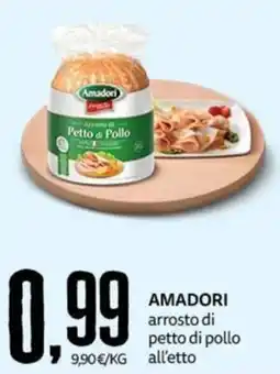 PRO7 Supermercati Amadori arrosto di petto di pollo offerta