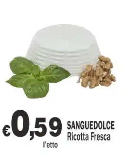 Primo Prezzo Sanguedolce Ricotta Fresca offerta