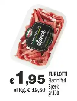 Primo Prezzo Furlotti Fiammiferi Speck offerta