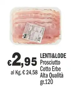 Primo Prezzo Lenti&Lode Prosciutto Cotto Erbe Alta Qualità offerta
