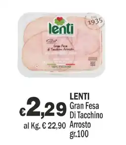 Primo Prezzo Lenti Gran Fesa Di Tacchino Arrosto offerta
