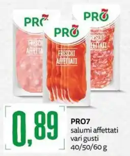 PRO7 Supermercati PRO7 salumi affettati offerta
