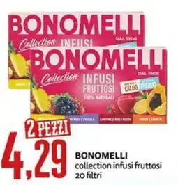 PRO7 Supermercati Bonomelli collection infusi fruttosi offerta