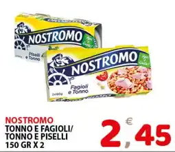 Il Centro Superstore Nostromo tonno e fagioli offerta