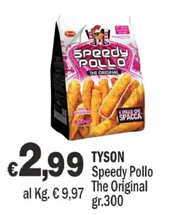 Primo Prezzo Tyson Speedy Pollo The Original offerta