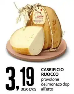 PRO7 Supermercati Caseificio Ruocco provolone del monaco dop offerta