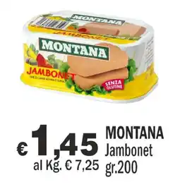 Primo Prezzo Montana Jambonet offerta