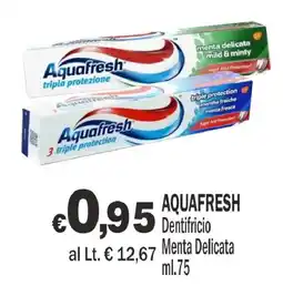 Primo Prezzo Aquafresh Dentifricio Menta Delicata offerta