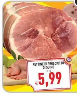 Pim Supermercati Fettine di prosciutto di suino offerta