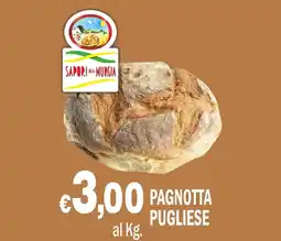 Primo Prezzo Sapori della Murgia Pagnotta Pugliese offerta