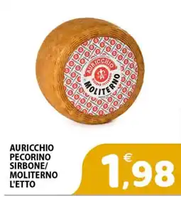 Il Centro Superstore Auricchio pecorino sirbone/moliterno offerta