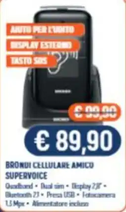Vantaggi Sottocasa Brondi cellulare amico supervoice offerta