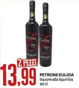PRO7 Supermercati Petrone Eulizia liquore alla liquirizia offerta
