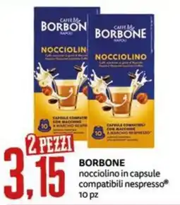 PRO7 Supermercati Borbone nocciolino in capsule offerta
