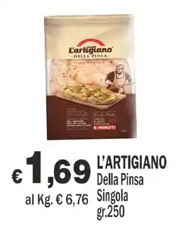 Primo Prezzo L'Artigiano Della Pinsa offerta