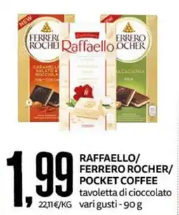 PRO7 Supermercati Raffaello/ Ferrero Rocher/ Pocket Coffee offerta