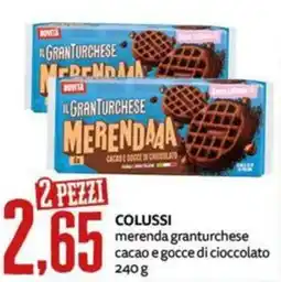 PRO7 Supermercati Colussi merenda granturchese cacao e gocce di cioccolato offerta