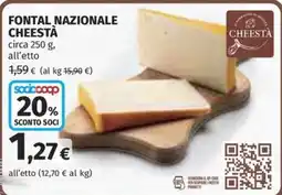 Coop Superstore Fontal Nazionale Cheestà offerta