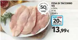 Coop Superstore Fesa di tacchino SQ offerta
