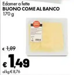 Supermercati Vinci Edamer a fette offerta
