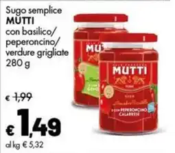 Supermercati Vinci Sugo semplice Mutti con basilico peperoncino verdure grigliate offerta
