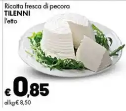 Supermercati Vinci Ricotta fresca di pecora Tilenni offerta