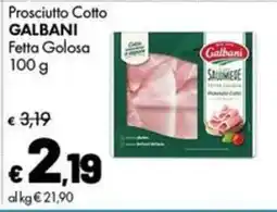 Supermercati Vinci Prosciutto Cotto Galbani Fetta Golosa offerta