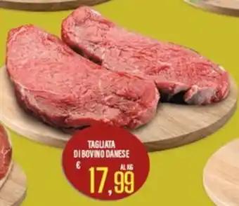Supermercati EffePiù Tagliata di bovino danese offerta